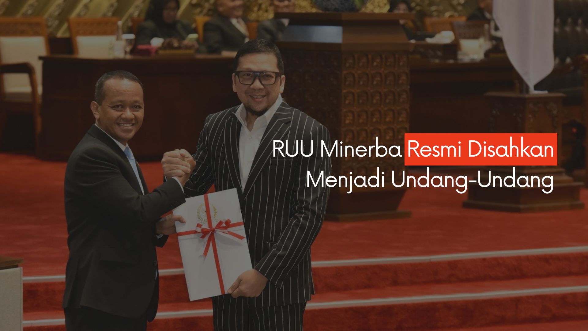 RUU Minerba Resmi Disahkan Menjadi Undang-Undang